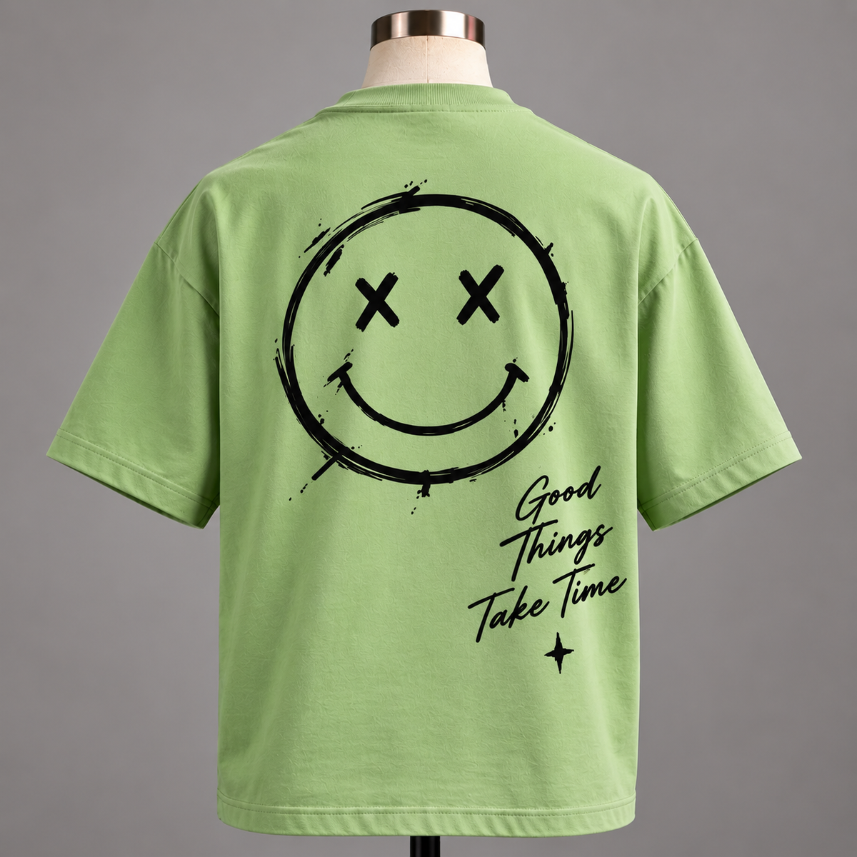 Good Things Take Time – Oversized T-Shirt